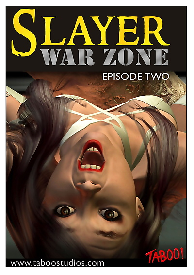 Slayer war zone episode 2